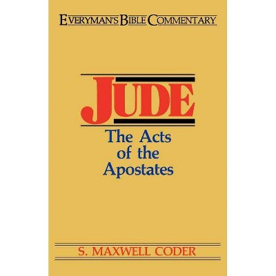 Jude Ebc - (Everyman's Bible Commentaries) by  S Maxwell Coder (Paperback)