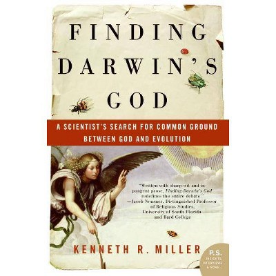 Finding Darwin's God - (P.S.) Annotated by  Kenneth R Miller (Paperback)