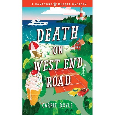 Death on West End Road - (Hamptons Murder Mysteries) by  Carrie Doyle (Paperback)