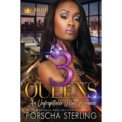 3 Queens - by  Porscha Sterling (Paperback)