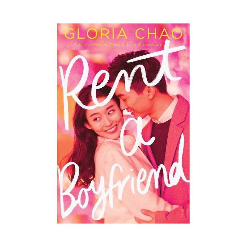 Rent a Boyfriend - by Gloria Chao, 1 of 2