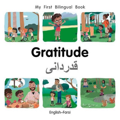 My First Bilingual Book-Gratitude (English-Farsi) - by  Patricia Billings (Board Book)