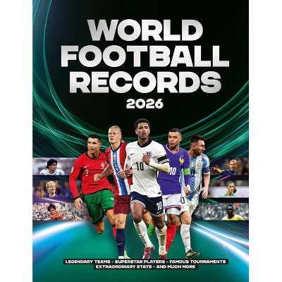 World Football Records 2026 - by  Keir Radnedge (Hardcover)