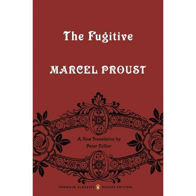 The Fugitive - (In Search of Lost Time) by  Marcel Proust (Paperback)