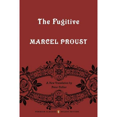 The Fugitive - (In Search of Lost Time) by  Marcel Proust (Paperback)