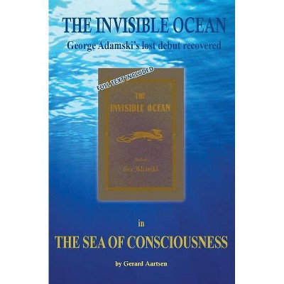 The Sea of Consciousness - by  Gerard Aartsen & George Adamski (Paperback)