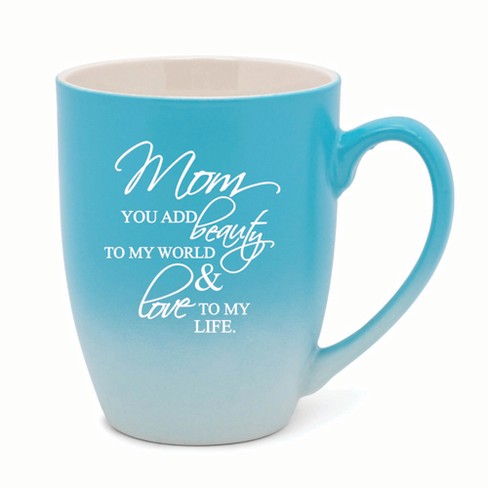 Elanze Designs Mom You Add Beauty To My World & Love To My Life Two Toned Ombre Matte 10 ounce New Bone China Coffee Tea Cup Mug, Teal and White - image 1 of 4