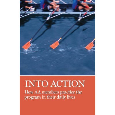 Into Action - by  Aa Grapevine (Paperback)