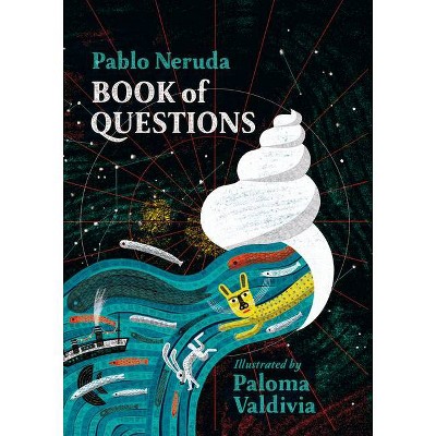 Pablo Neruda's 'Book of Questions' is illustrated and translated for  children : NPR