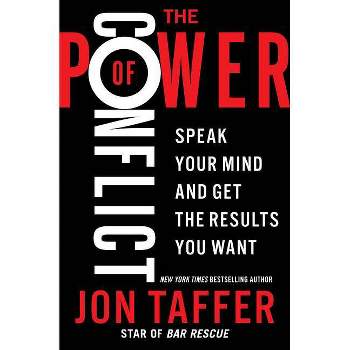 The Power of Conflict - by Jon Taffer