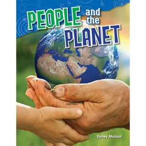 People and the Planet - (Science: Informational Text) by  Torrey Maloof (Paperback) - 1 of 1