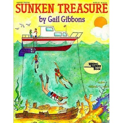 Sunken Treasure - (Reading Rainbow Books) by  Gail Gibbons (Paperback)