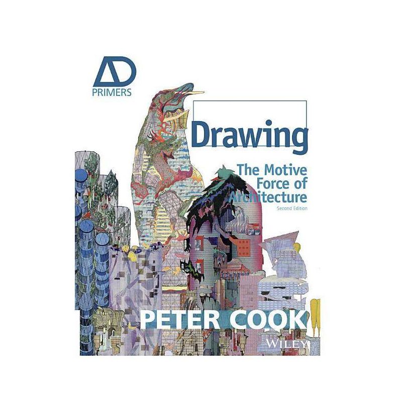 Drawing - (Architectural Design Primer) 2nd Edition by  Peter Cook (Paperback), 1 of 2
