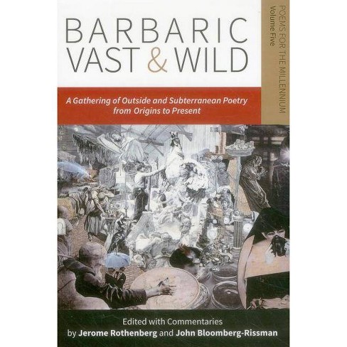 barbaric vast and wild