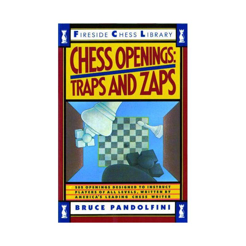 Chess Openings - (Fireside Chess Library) by  Bruce Pandolfini (Paperback), 1 of 2