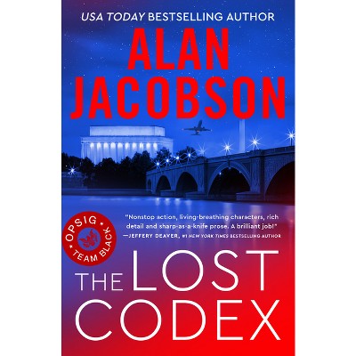 The Lost Codex - (Opsig Team Black) by  Alan Jacobson (Paperback)