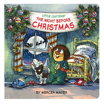 Little Critter's(r) the Night Before Christmas - by  Mercer Mayer (Board Book)