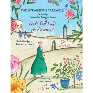 The Stranger's Farewell - (Teaching Stories) by  Palwasha Bazger Salam (Paperback) - 1 of 1