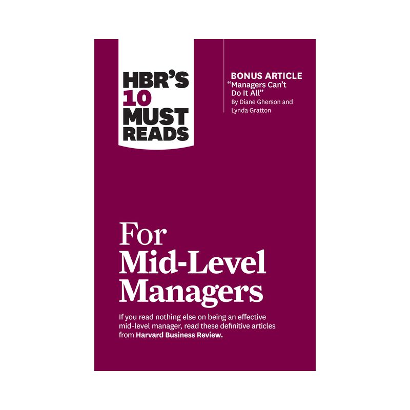 Hbr's 10 Must Reads for Mid-Level Managers - (HBR's 10 Must Reads) by Harvard Business Review, 1 of 2