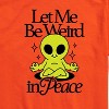 Men's - Instant Message - Alien Let Me Be Weird Short Sleeve Graphic T-Shirt - 2 of 4