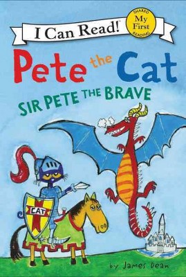 Sir Pete the Brave - by James Dean (Paperback)