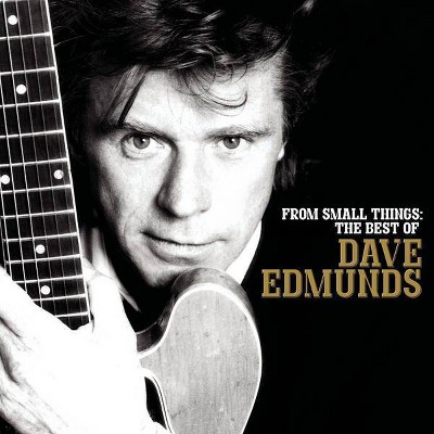 Dave Edmunds - From Small Things: The Best of Dave Edmunds (CD)