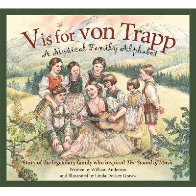 V Is for Von Trapp - by  William Anderson (Hardcover)