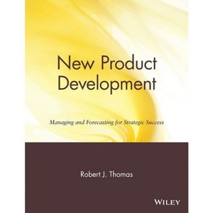 New Product Development - (Portable MBA (Wiley)) by  Robert J Thomas (Paperback) - 1 of 1