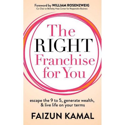 The Right Franchise for You - by  Faizun Kamal (Paperback)