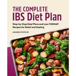 The Complete Ibs Diet Plan - by  Amanda Foote (Paperback)