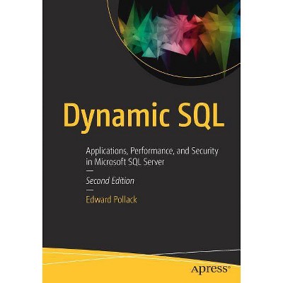 Dynamic SQL - 2nd Edition by  Edward Pollack (Paperback)