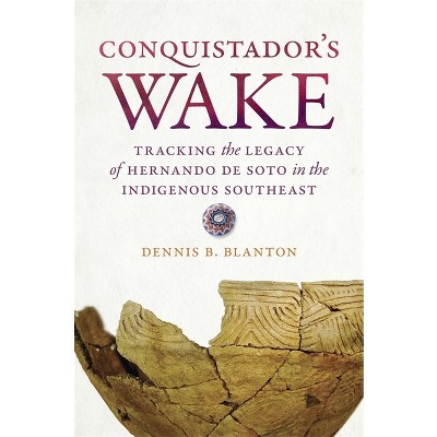 Conquistador's Wake - By Dennis B Blanton : Target