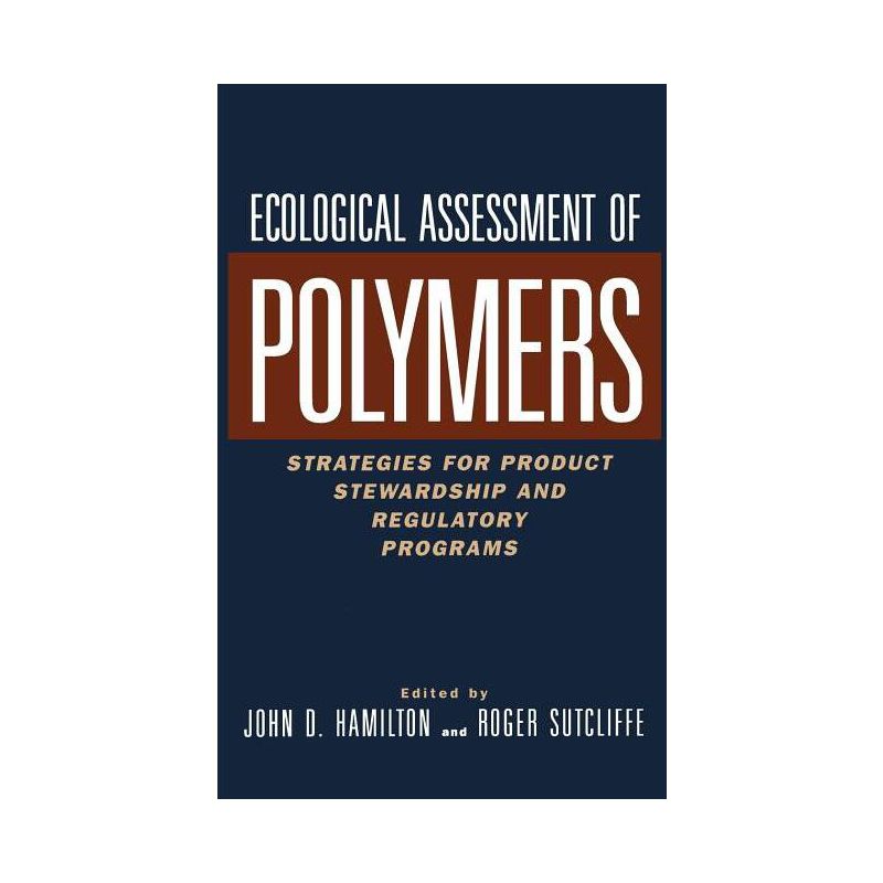 Ecological Assessment Polymers - by  Hamilton & Sutcliffe R (Hardcover), 1 of 2