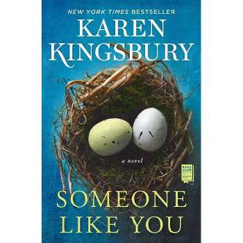 Someone Like You - by Karen Kingsbury