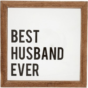 Pavilion Gift Company - Best Husband Ever - 5" x 5" Wood Framed Glass Plaques - Wall Sign Panels - 1 of 4