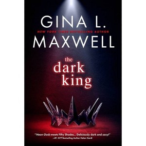 The Dark King - by Gina L. Maxwell (Paperback) - 1 of 1