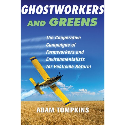 Ghostworkers and Greens - by  Adam Tompkins (Paperback)