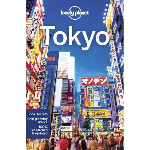 Lonely Planet Tokyo 12 City Guide 12th Edition By Rebecca Milner Thomas O Malley Simon Richmond Paperback Target