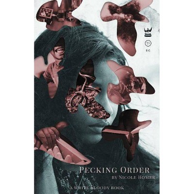 Pecking Order - by  Nicole Homer (Paperback)