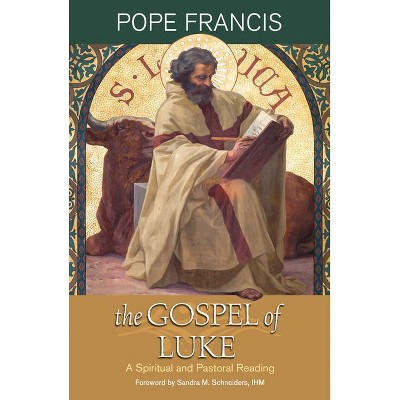 The Gospel of Luke - by  Pope Francis (Paperback)