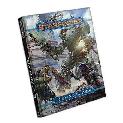 Starfinder Rpg: Tech Revolution - by  Paizo Publishing (Hardcover)