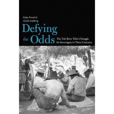 Defying the Odds - (Lamar Series in Western History) by  Gelya Frank (Paperback)