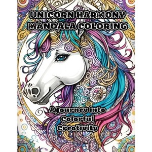 Unicorn Harmony Mandala Coloring - by  Colorzen (Paperback) - 1 of 1