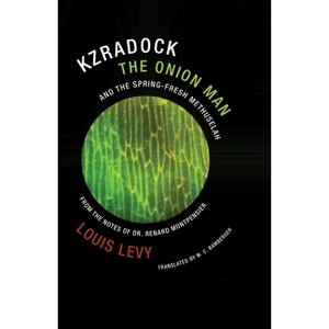 Kzradock the Onion Man and the Spring-Fresh Methuselah - by  Louis Levy (Paperback) - 1 of 1
