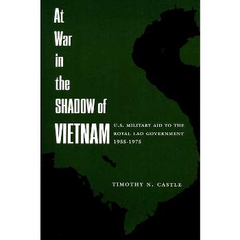 At War in the Shadow of Vietnam - by  Timothy Castle (Paperback)