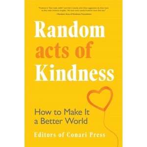 Random Acts of Kindness - by  The Editors Press (Hardcover) - 1 of 1