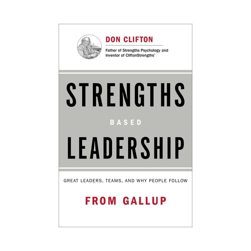 Strengths Based Leadership - by  Gallup (Hardcover), 1 of 2