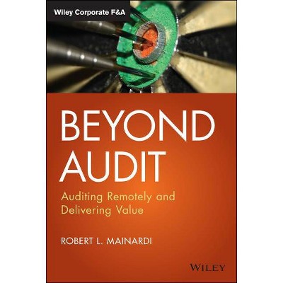 Beyond Audit - (Wiley Corporate F&a) by  Robert L Mainardi (Hardcover)