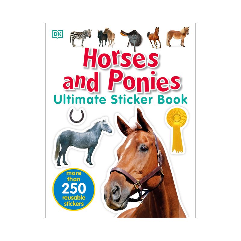 Ultimate Sticker Book: Horses and Ponies - by  DK (Paperback), 1 of 2