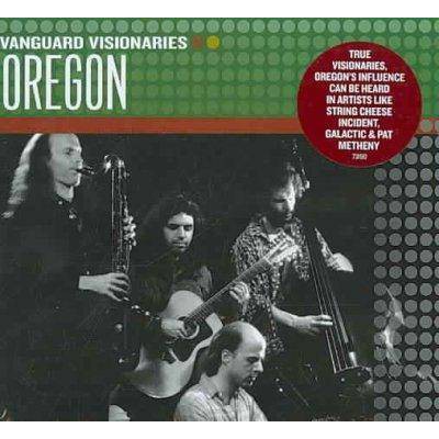 Oregon - Vanguard Visionaries (CD)